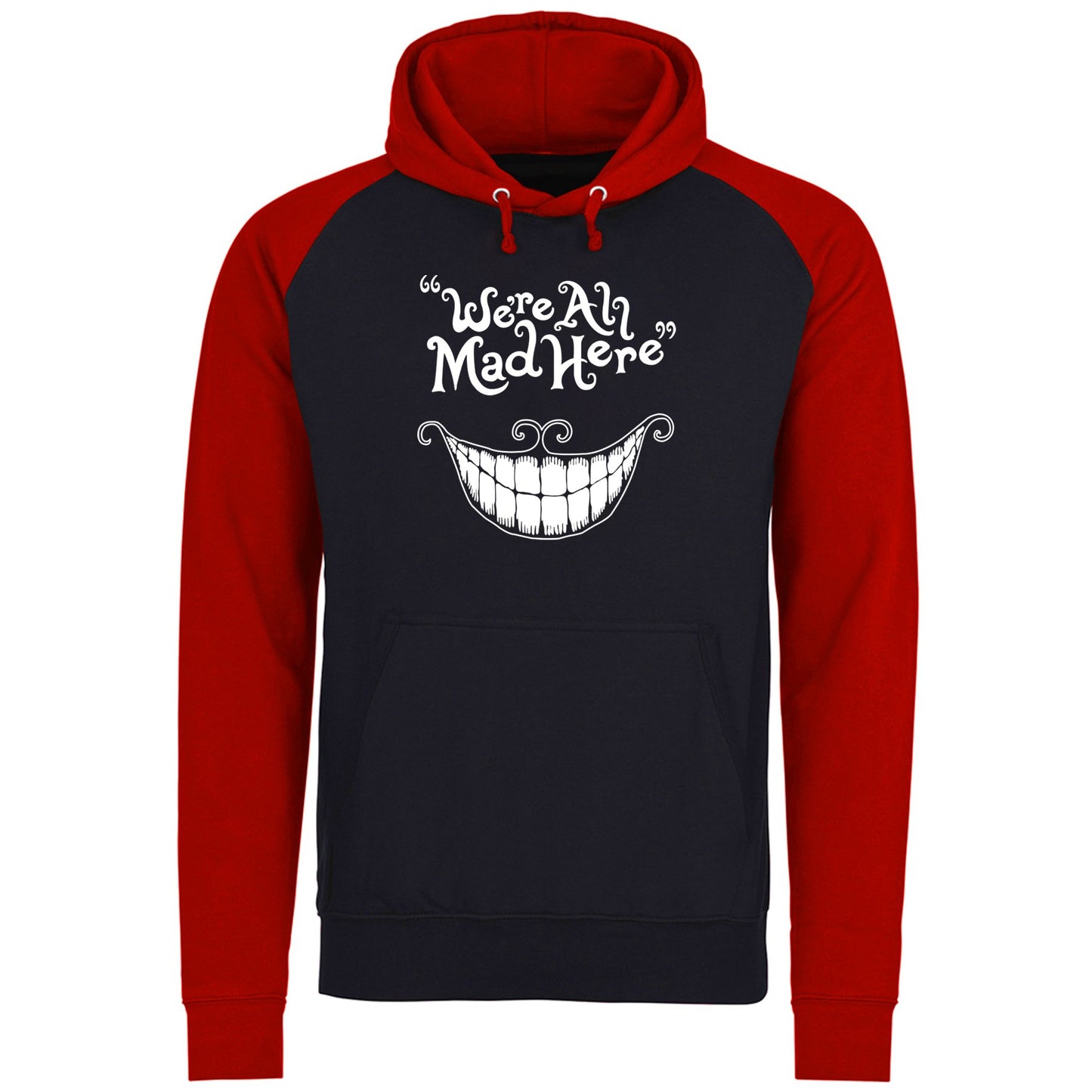 We're All Mad Here Baseball Hoodie