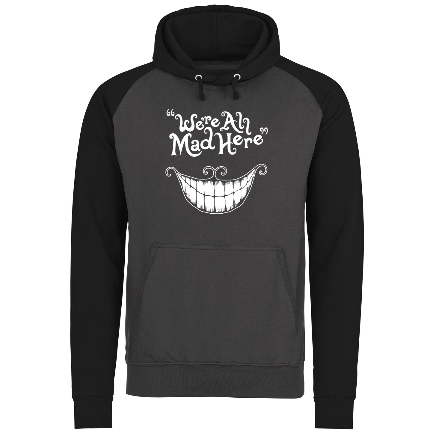 We're All Mad Here Baseball Hoodie