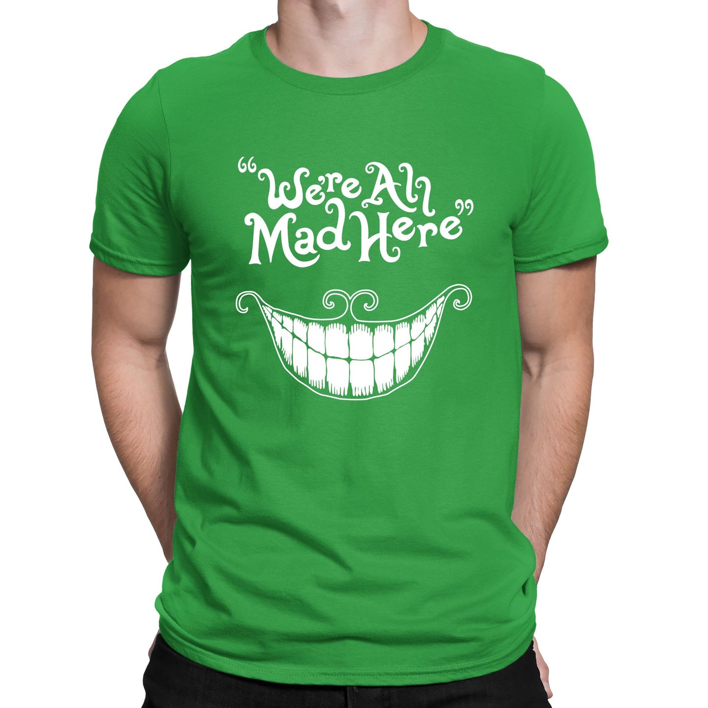 We're All Mad Here Mens T-shirt