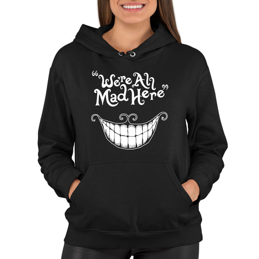 We're All Mad Here Womens Pullover Hoodie