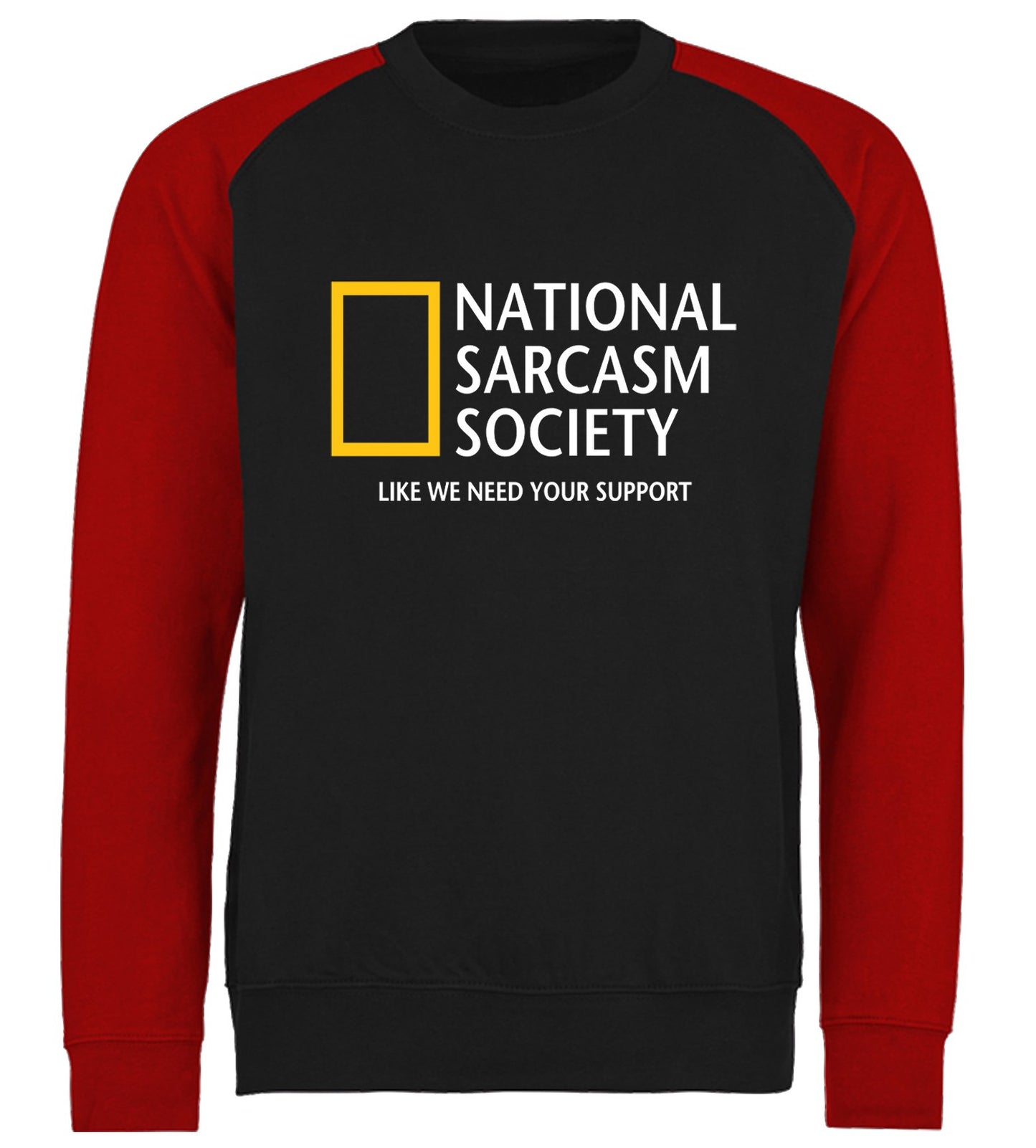 National Sarcasm Society Baseball Sweatshirt