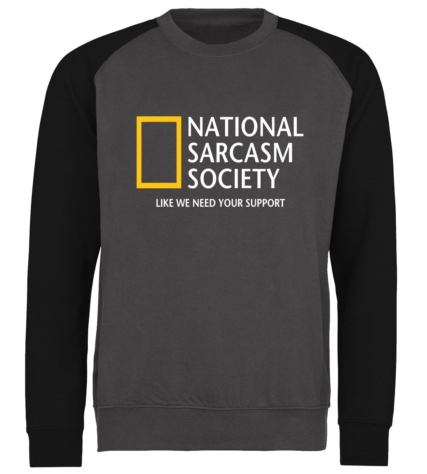 National Sarcasm Society Baseball Sweatshirt