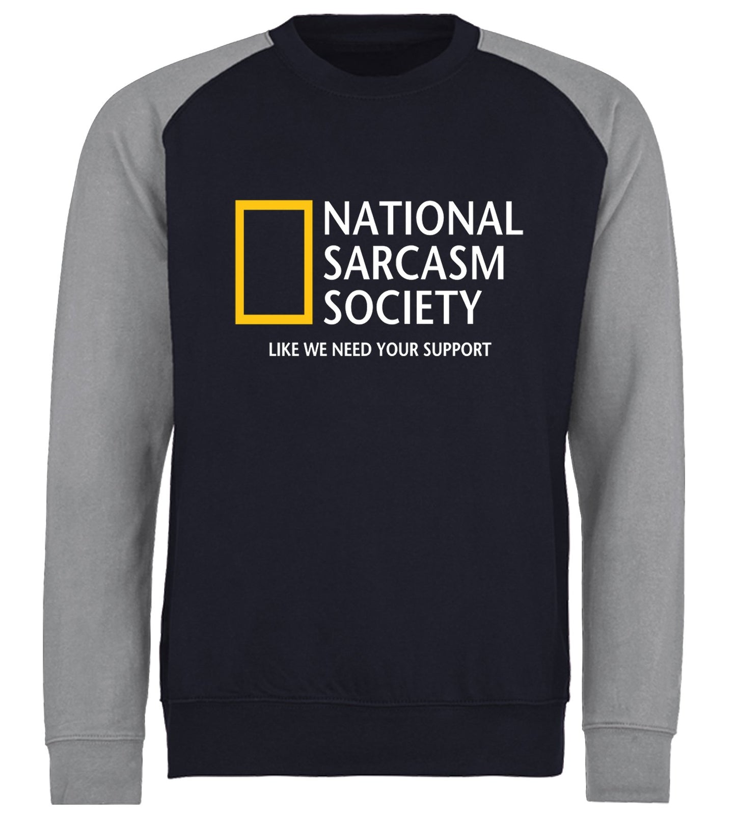 National Sarcasm Society Baseball Sweatshirt