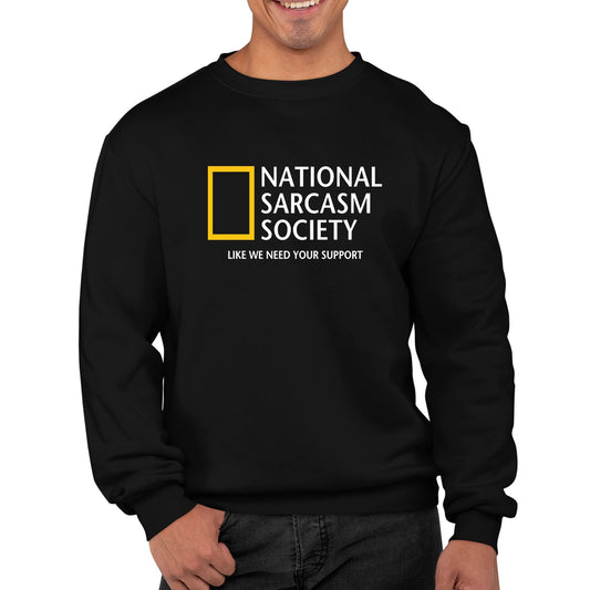 National Sarcasm Society Mens Sweatshirt