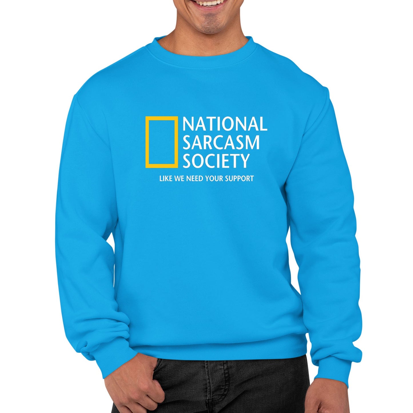 National Sarcasm Society Mens Sweatshirt