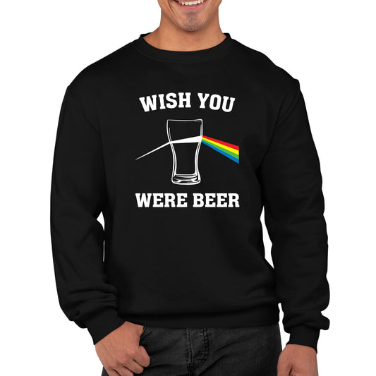 Wish You Were Beer Mens Sweatshirt