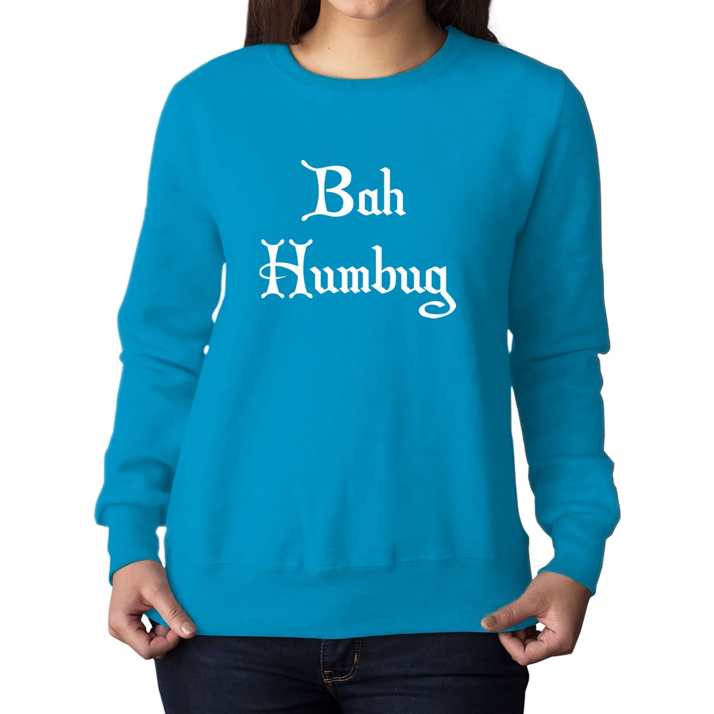 Bah Humbug Scrooge Christmas Womens Sweatshirt