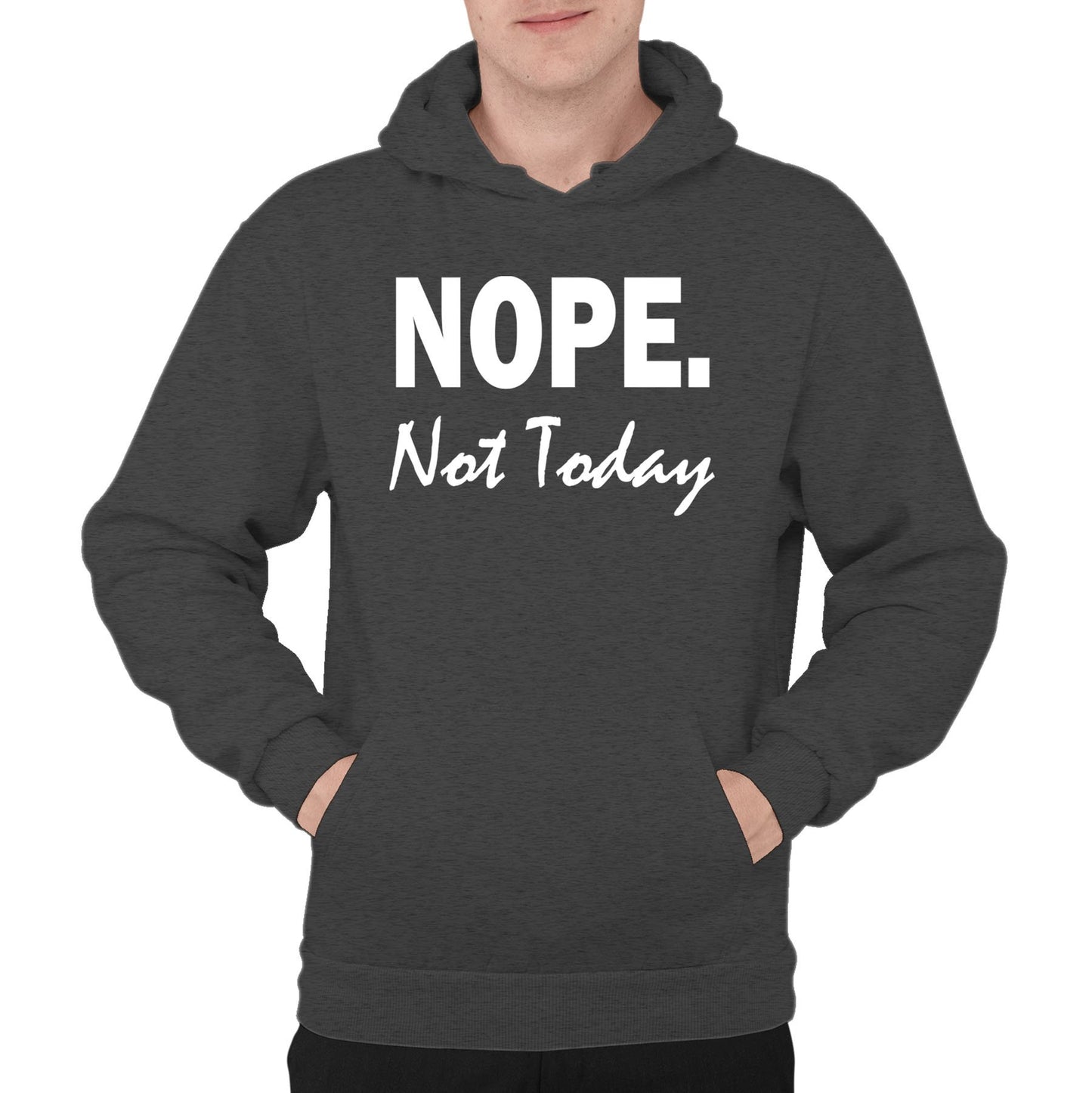 Nope Not Today Mens Pullover Hoodie