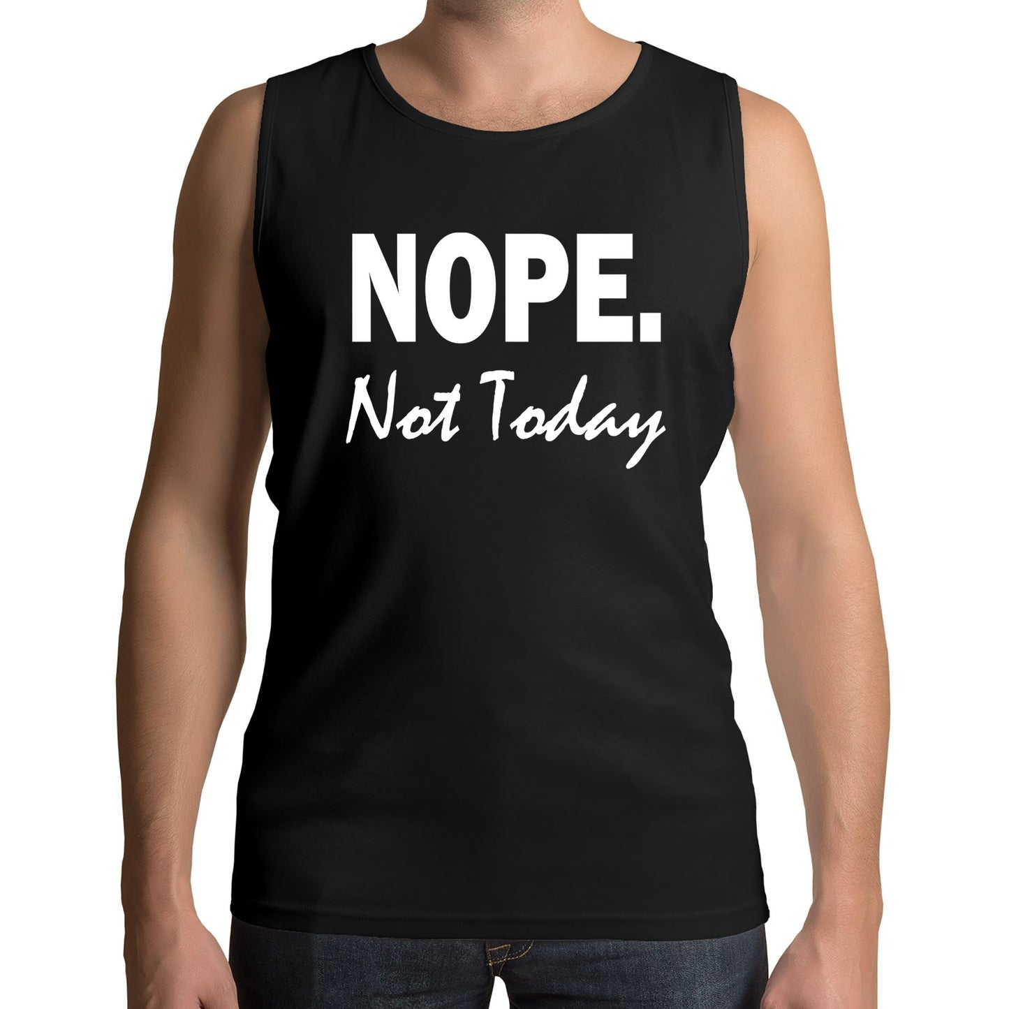 Nope Not Today Mens Vest