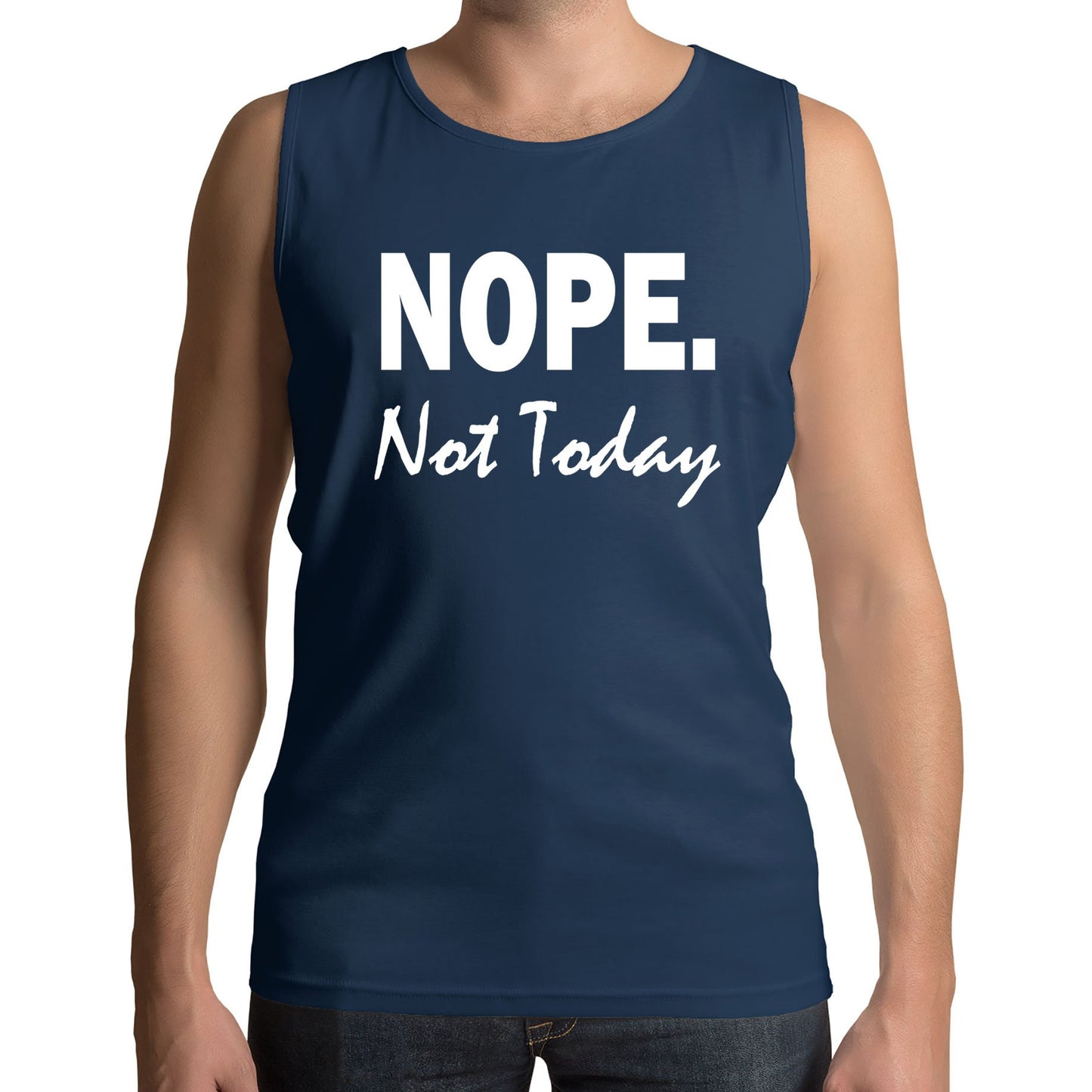 Nope Not Today Mens Vest