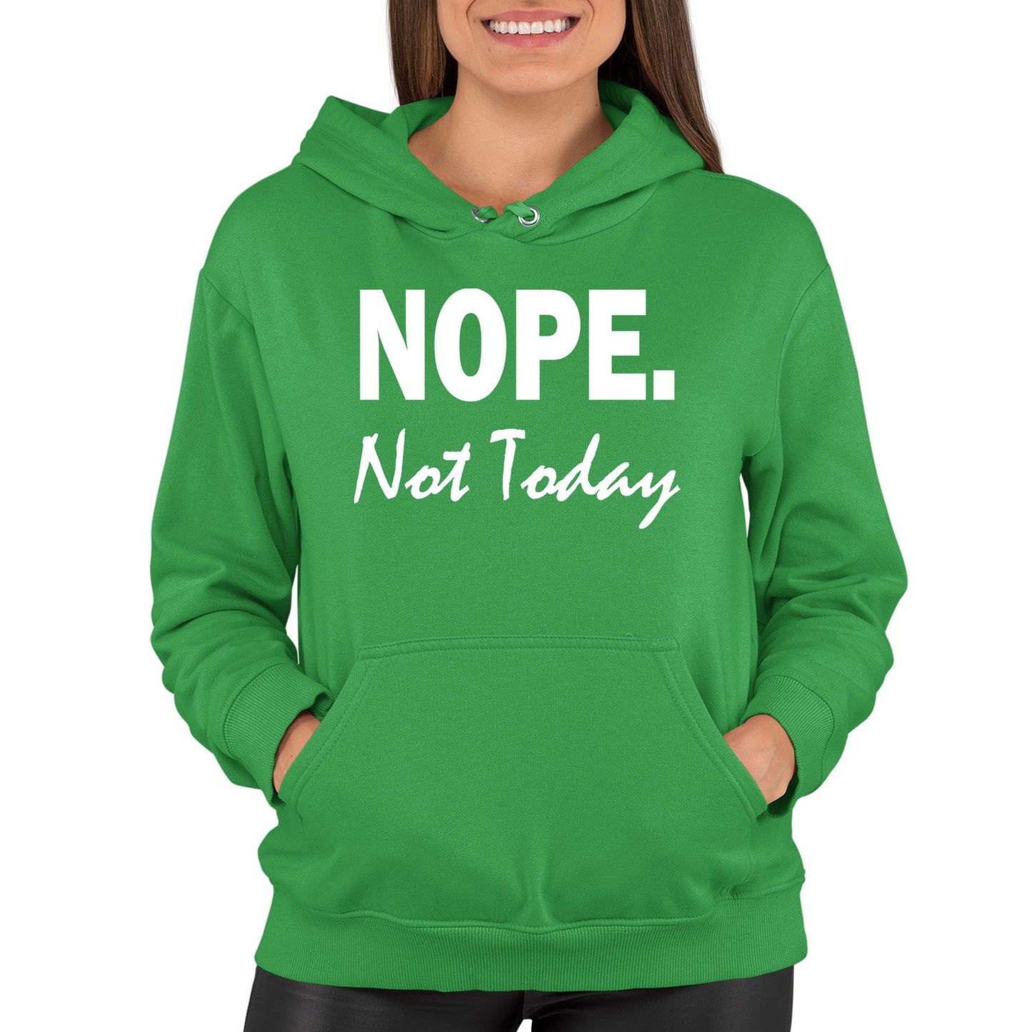 Nope Not Today Womens Pullover Hoodie