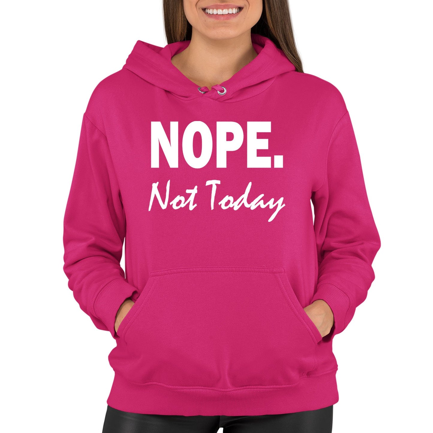 Nope Not Today Womens Pullover Hoodie