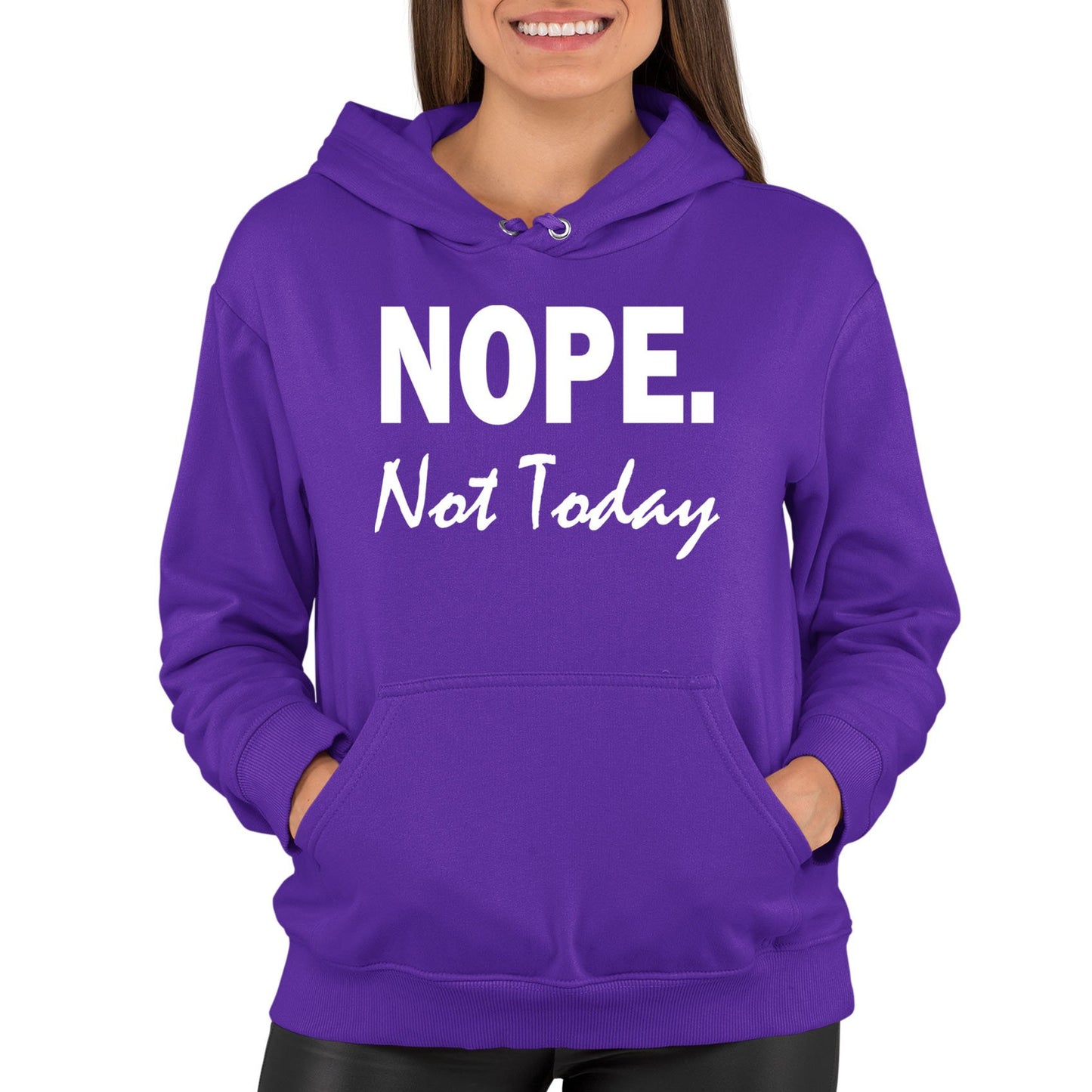 Nope Not Today Womens Pullover Hoodie