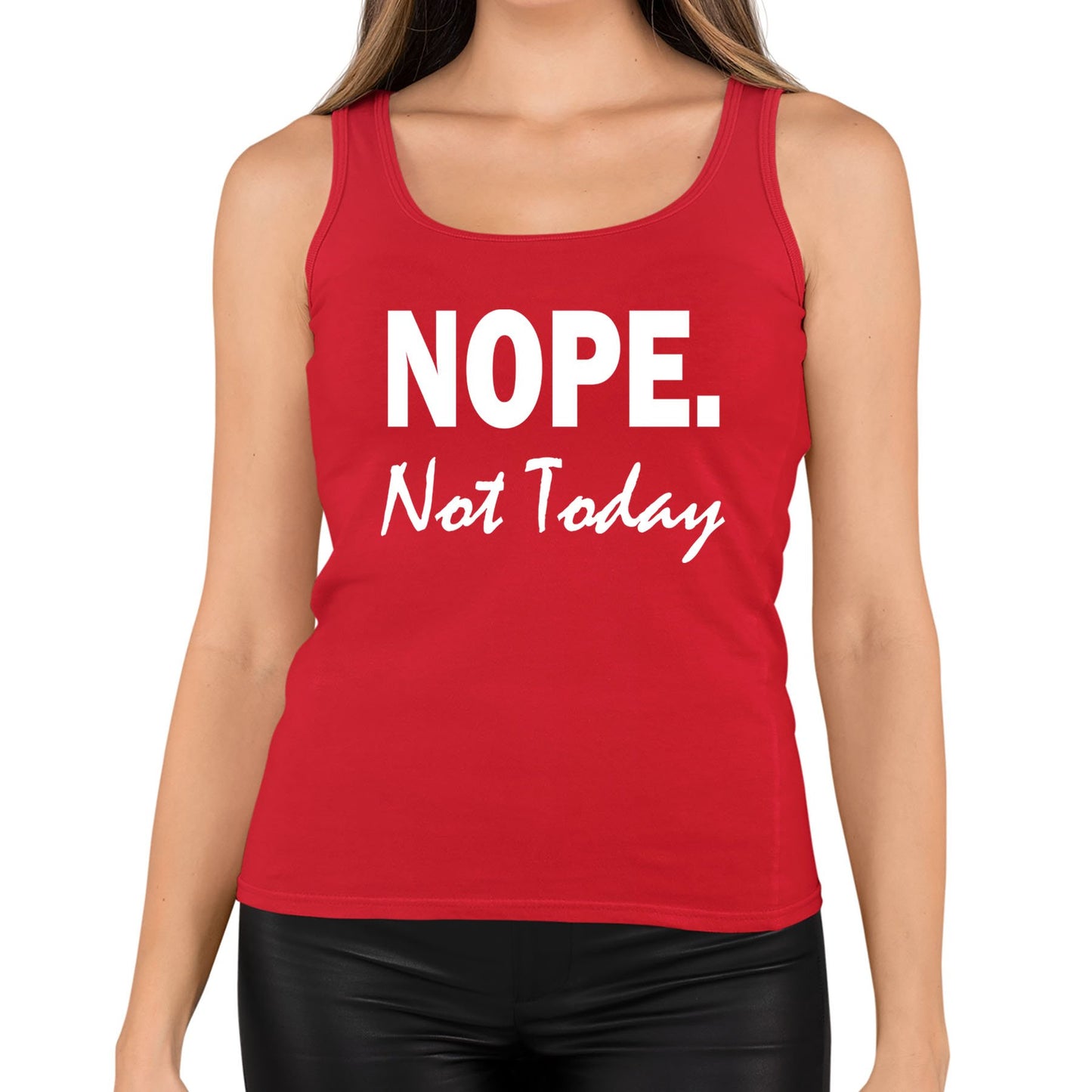 Nope Not Today Womens Vest