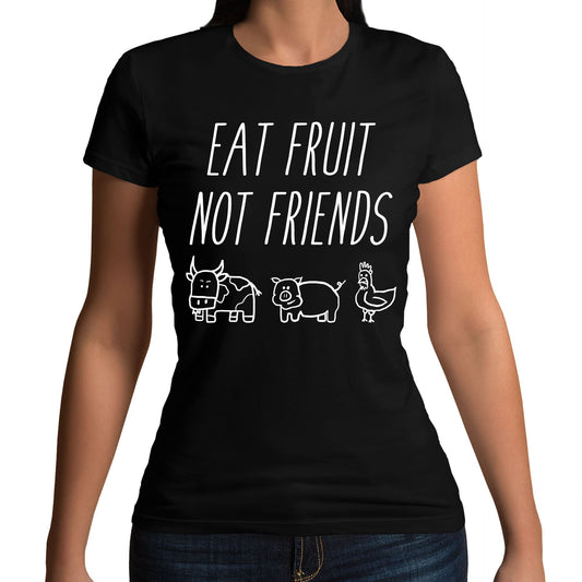 East Fruit Not Friends Vegetarian Womens T-shirt