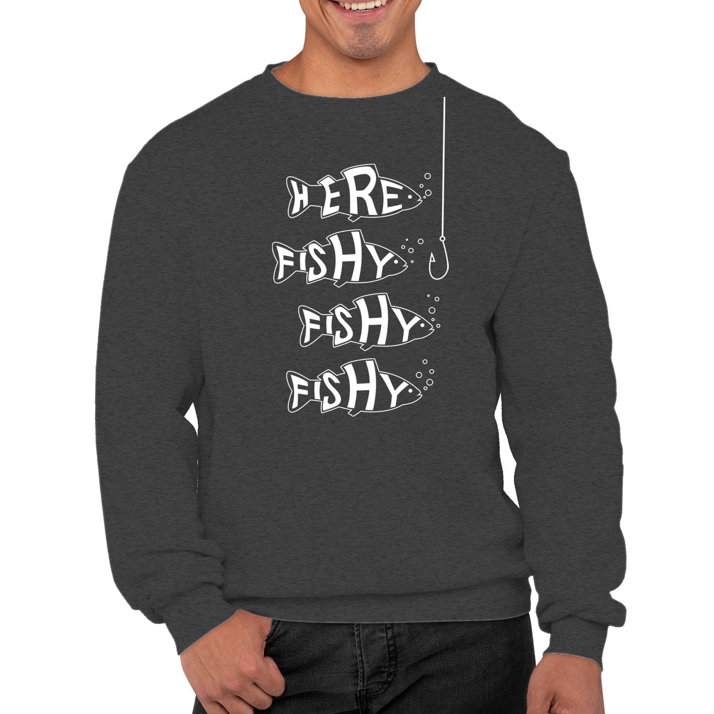 Here Fishy Fishy Fishy Mens Sweatshirt