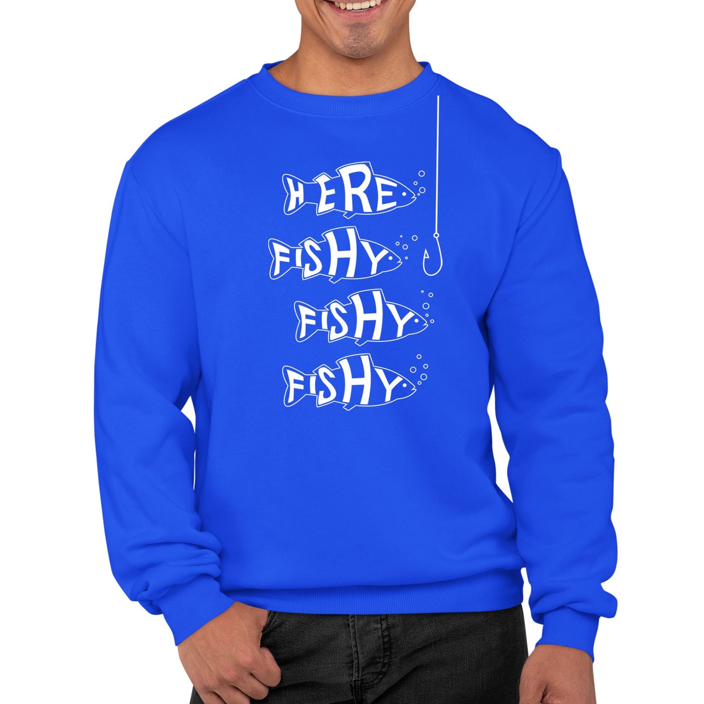 Here Fishy Fishy Fishy Mens Sweatshirt