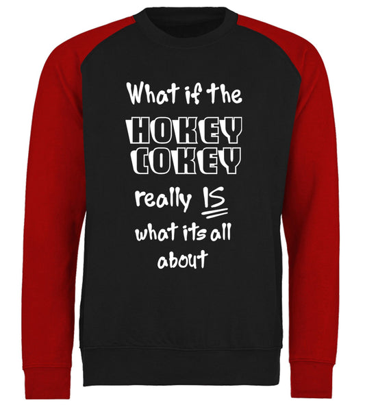 Hokey Cokey Funny Baseball Sweatshirt