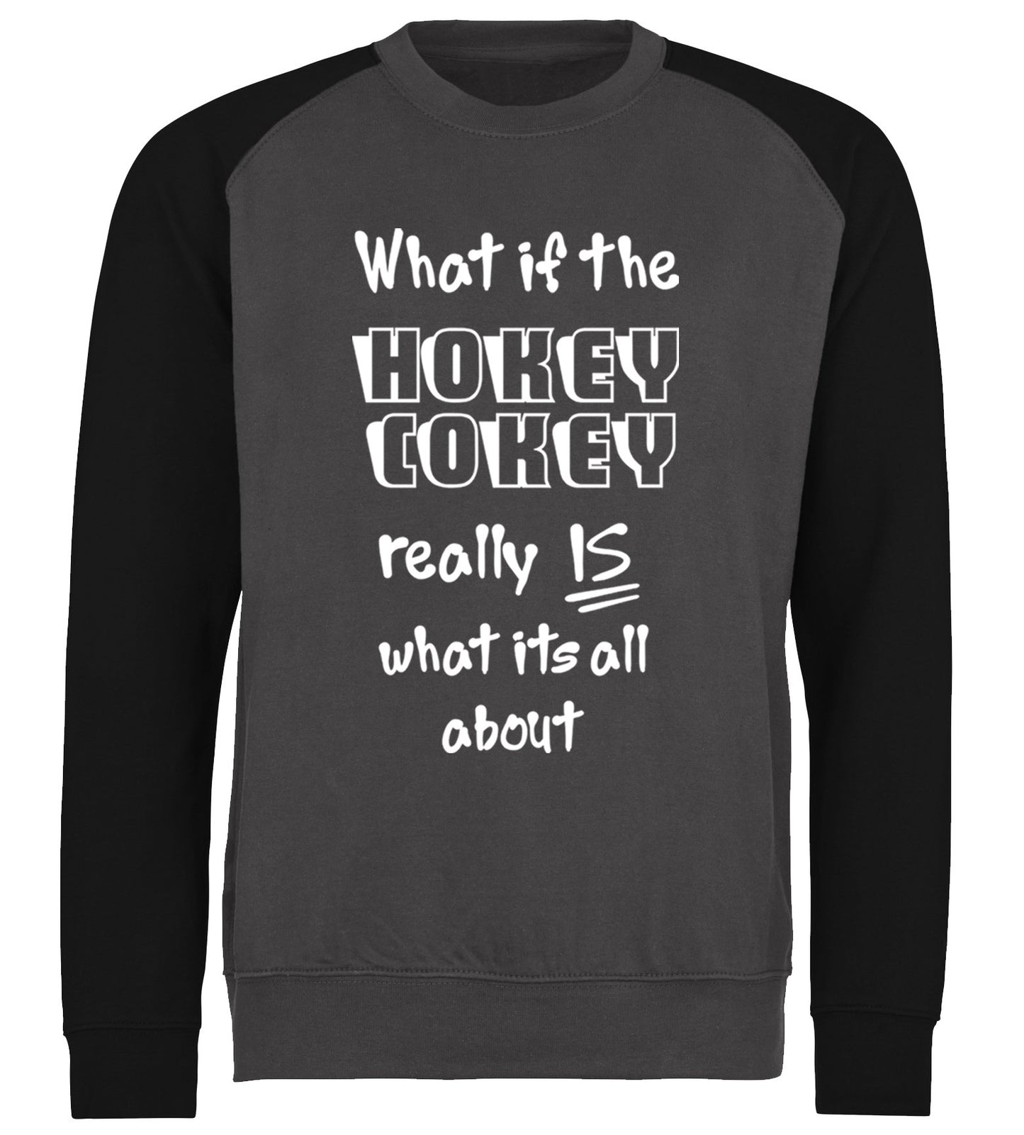 Hokey Cokey Funny Baseball Sweatshirt