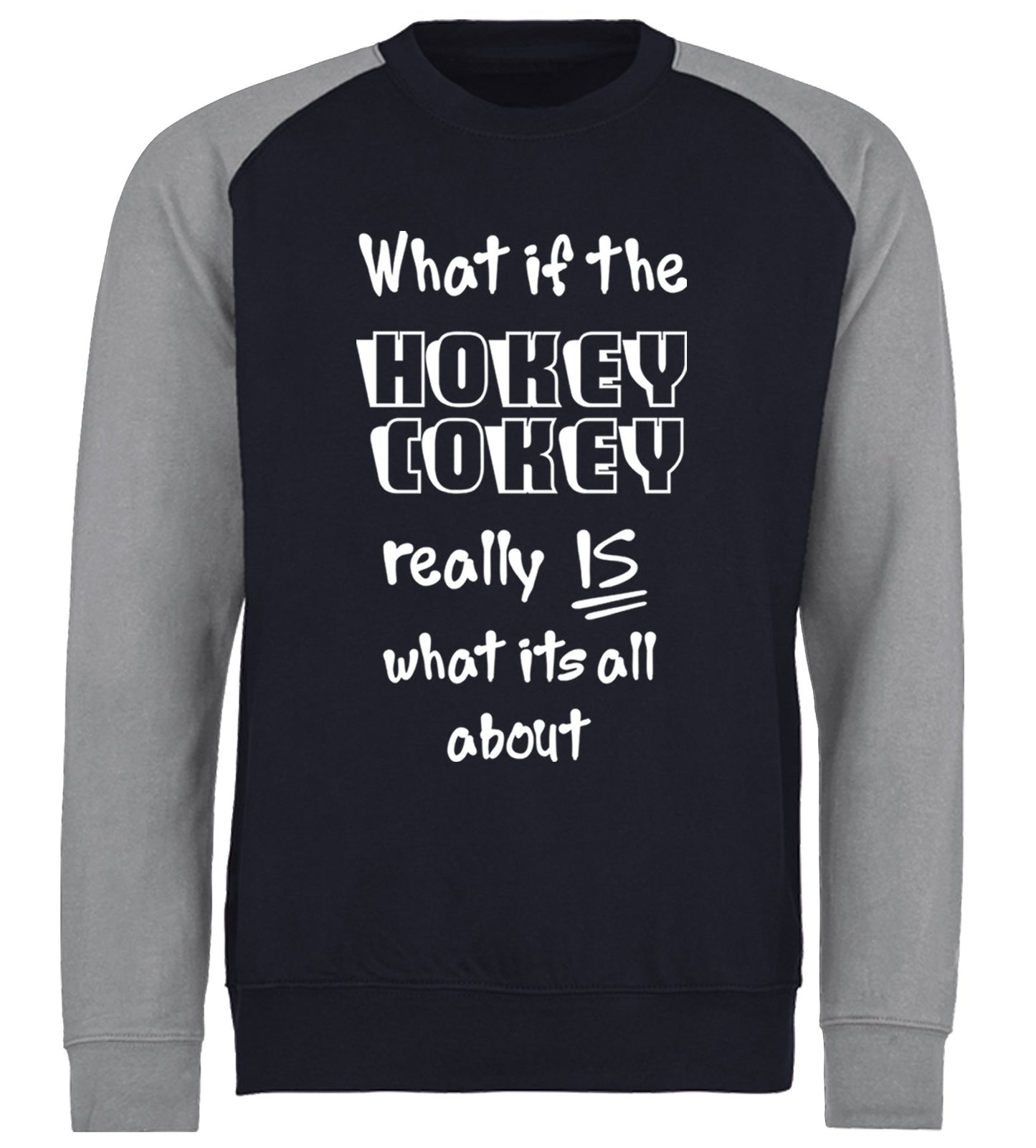 Hokey Cokey Funny Baseball Sweatshirt