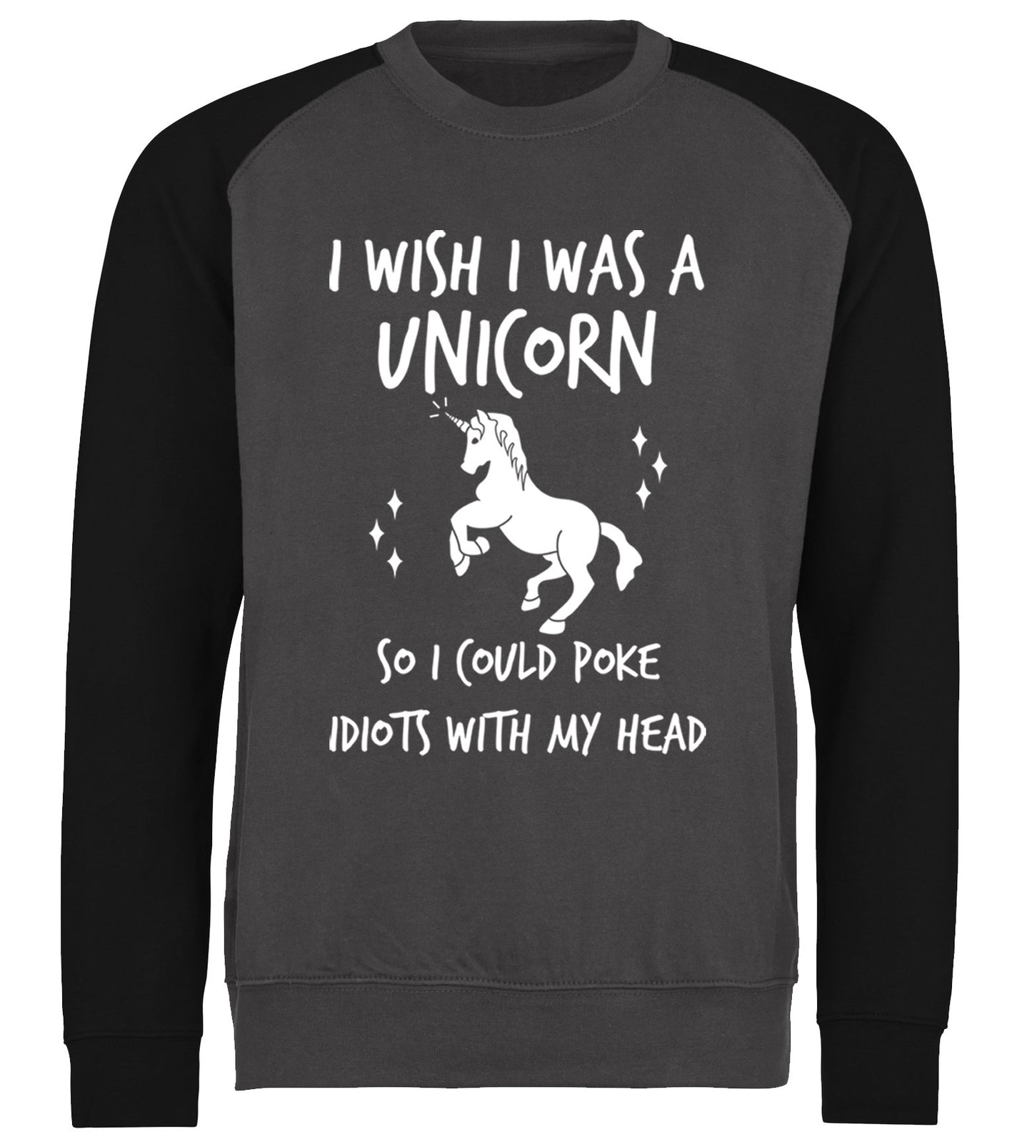 I Wish I Was A Unicorn Baseball Sweatshirt