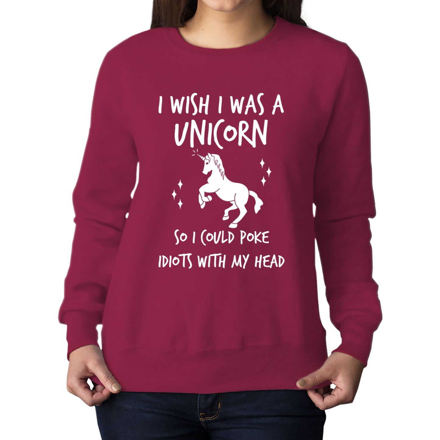 I Wish I Was A Unicorn Womens Sweatshirt