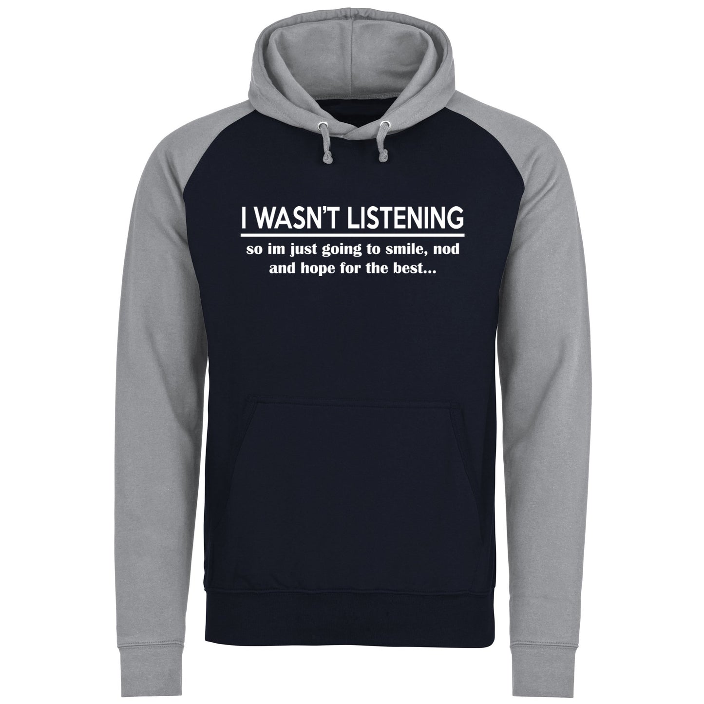 I Wasn't Listening Funny Baseball Hoodie