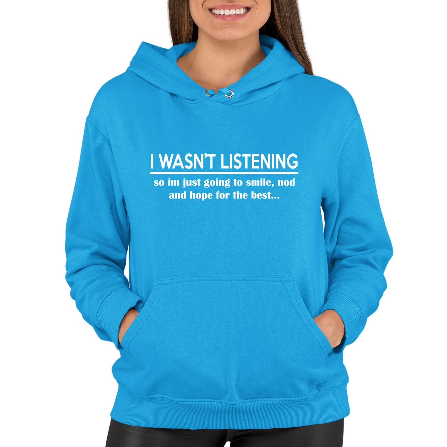 I Wasn't Listening Funny Womens Pullover Hoodie