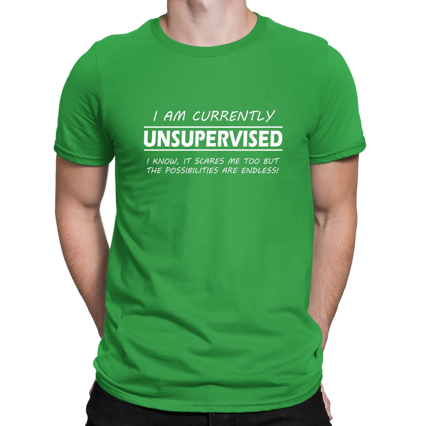 Currently Unsupervised Mens T-shirt