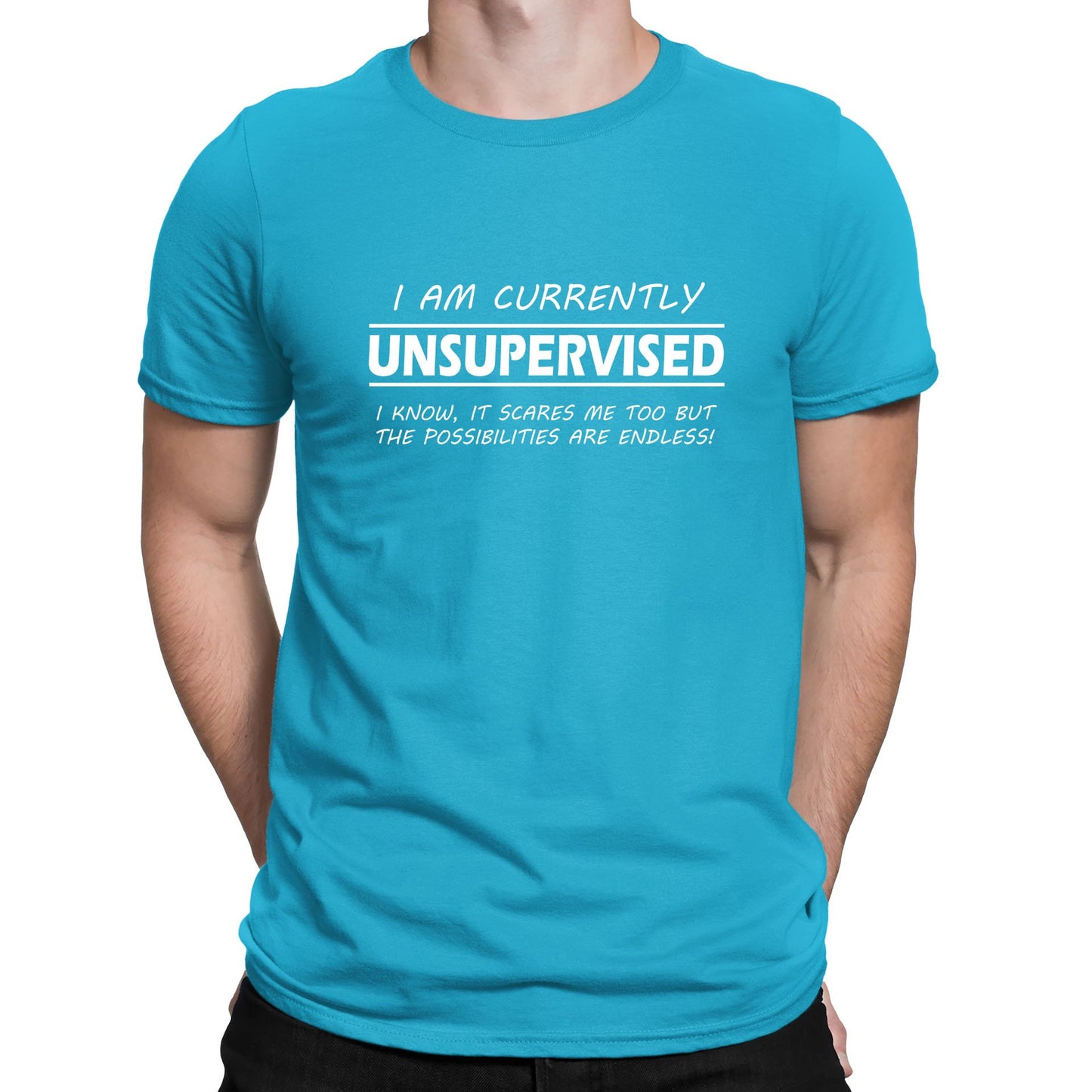 Currently Unsupervised Mens T-shirt