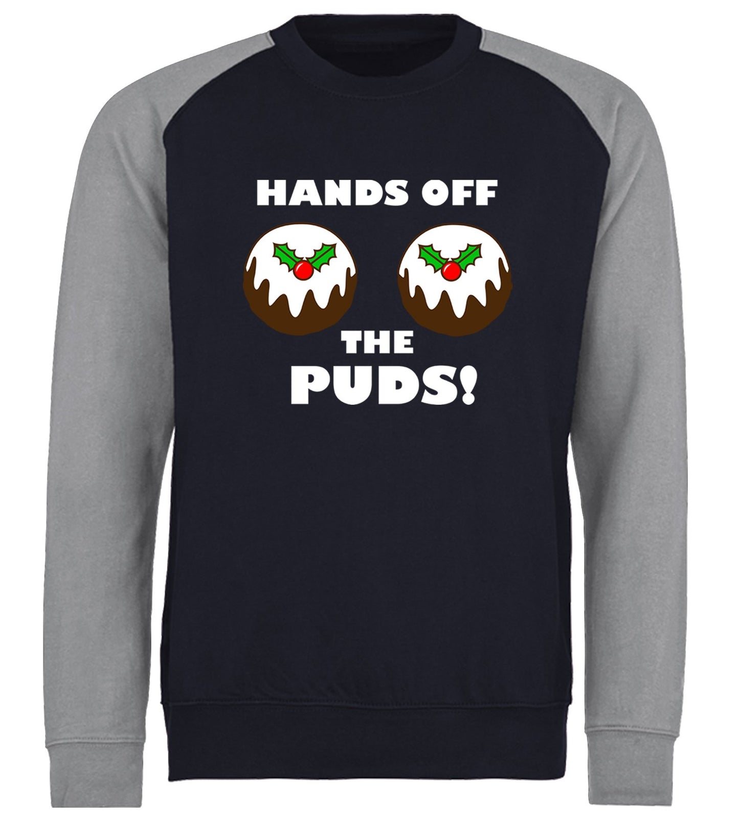 Hands Off The Puds Funny Christmas Baseball Sweatshirt