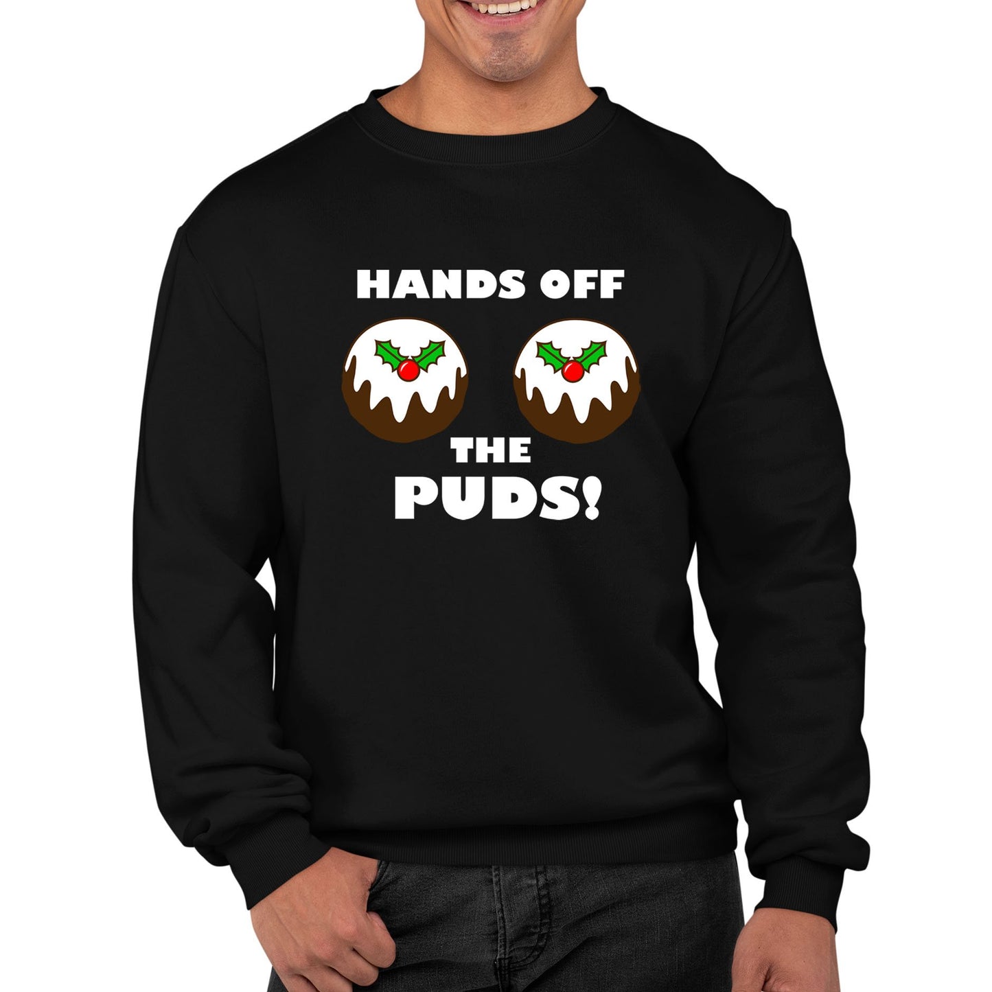 Hands Off The Puds Funny Christmas Mens Sweatshirt