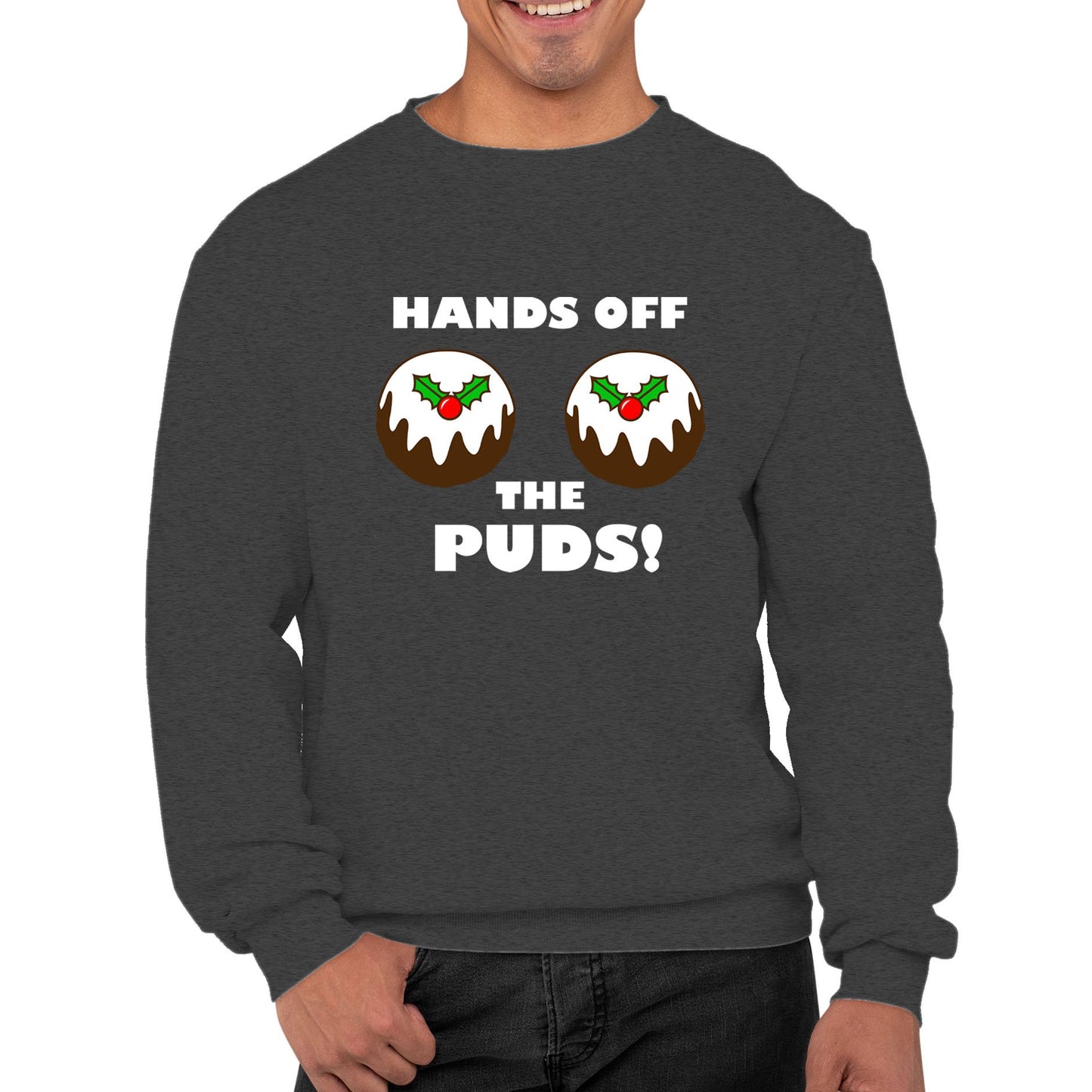 Hands Off The Puds Funny Christmas Mens Sweatshirt