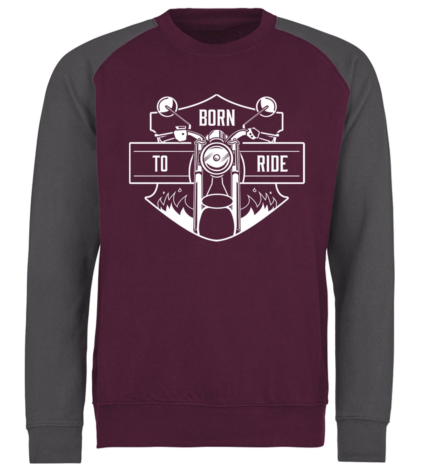 Born To Ride Biker Baseball Sweatshirt