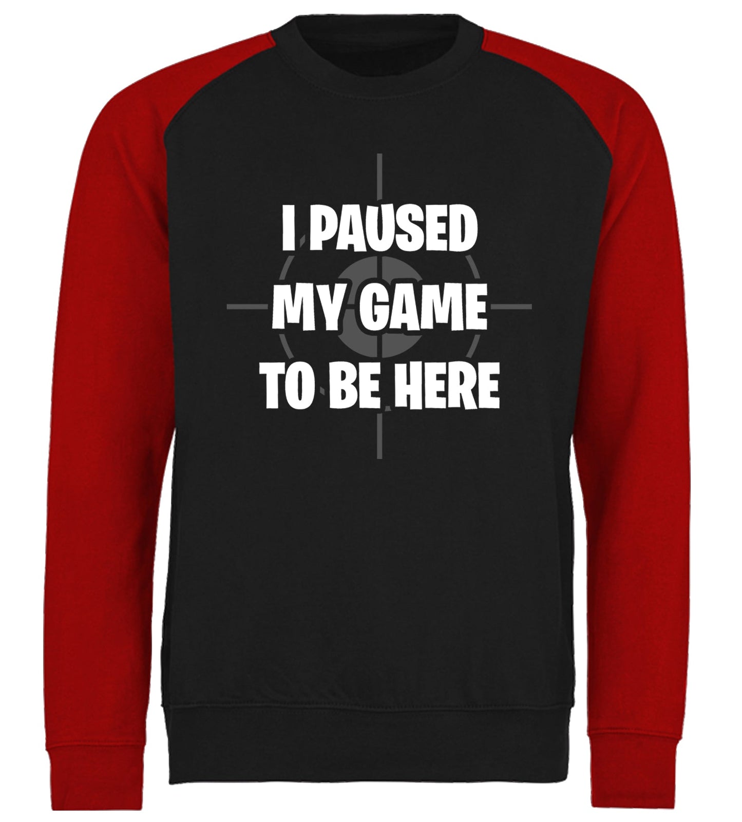 I Paused My Game To Be Here Funny Baseball Sweatshirt