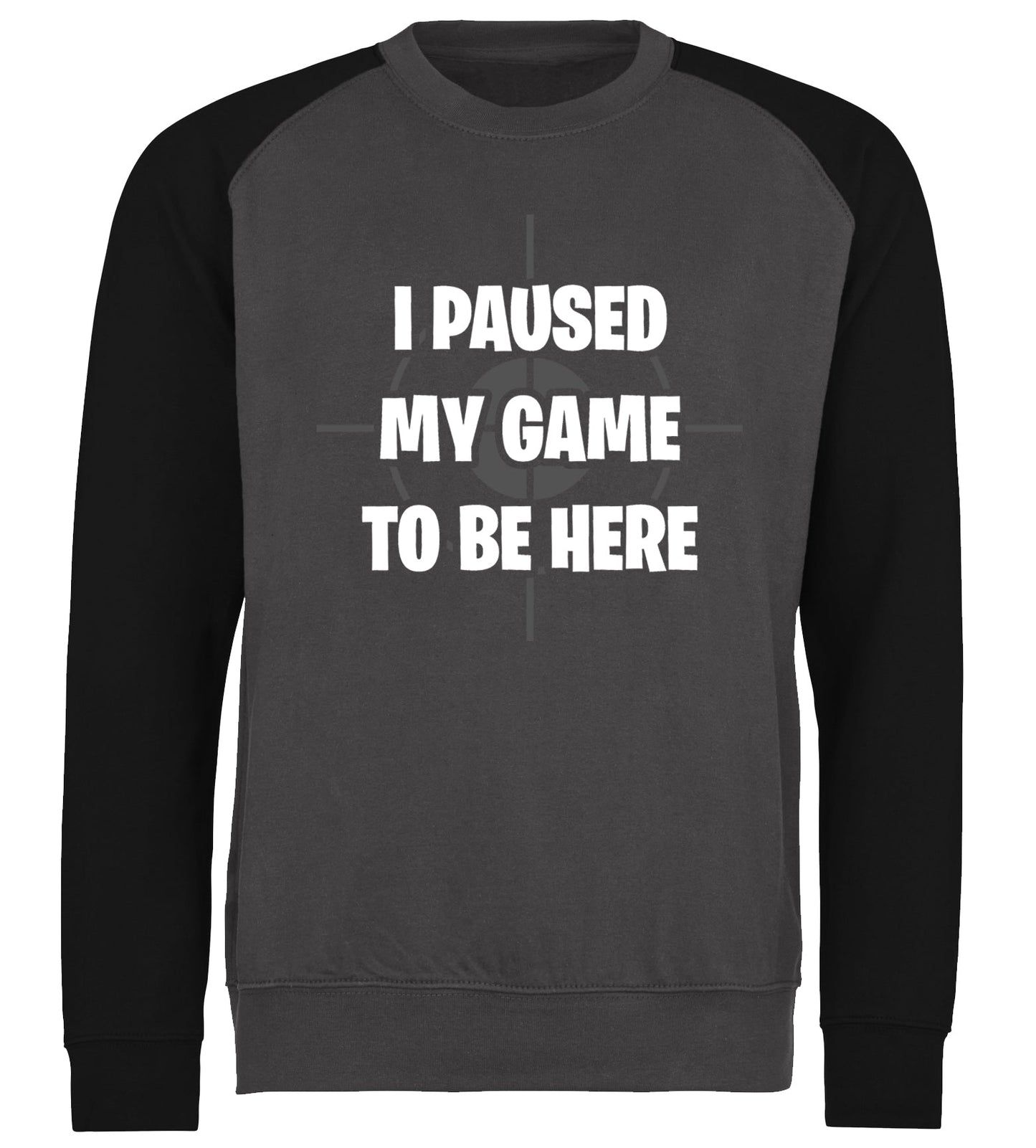 I Paused My Game To Be Here Funny Baseball Sweatshirt