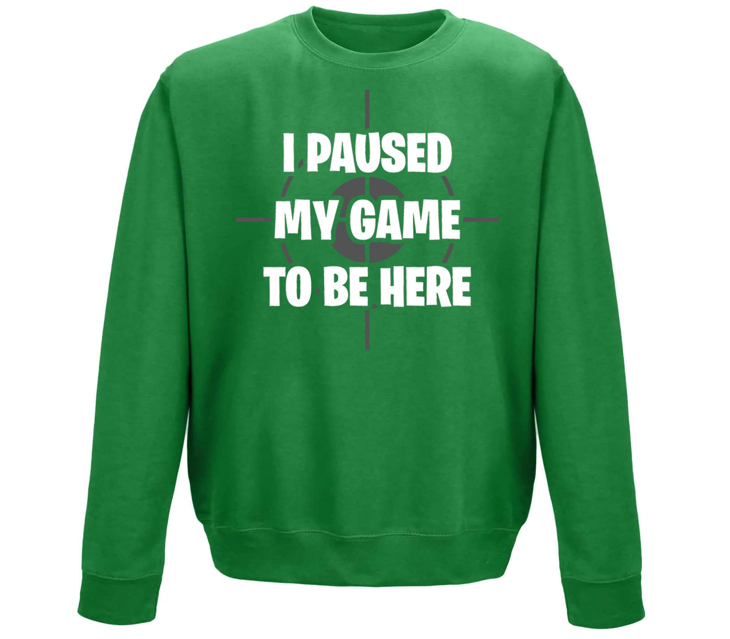 I Paused My Game To Be Here Funny Childrens Sweatshirt