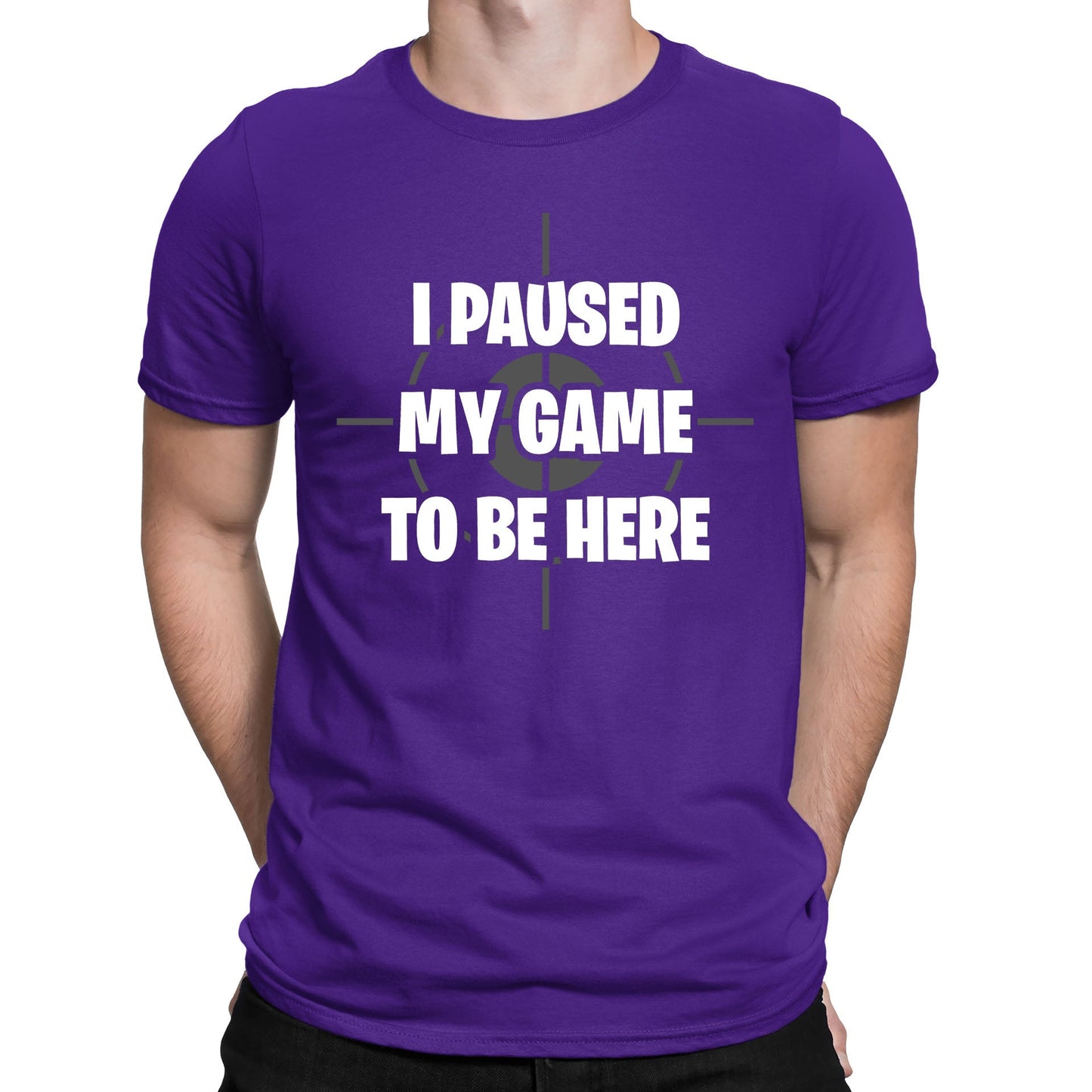 I Paused My Game To Be Here Funny Mens T-shirt