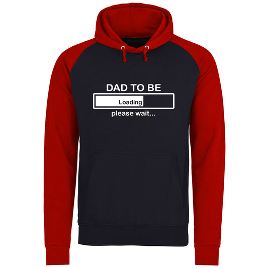 Dad To Be Loading Baseball Hoodie