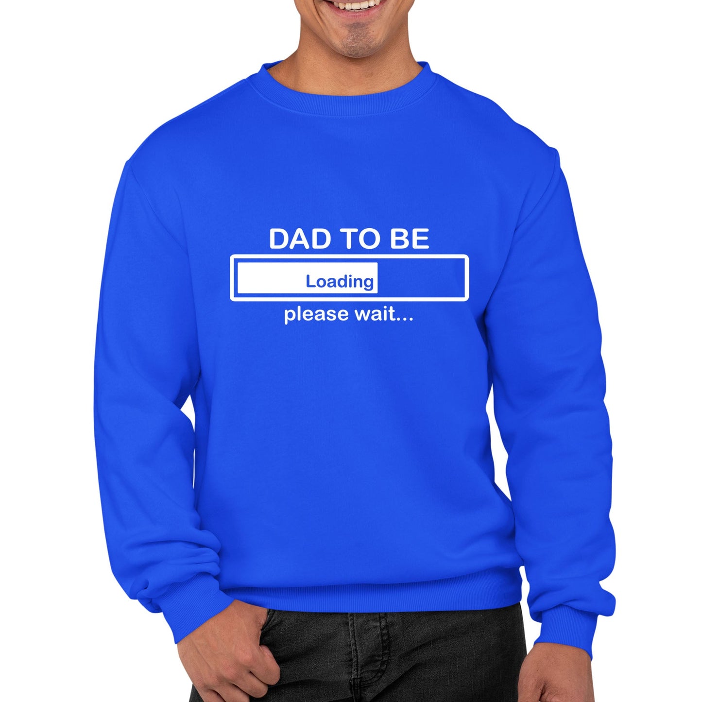 Dad To Be Loading Mens Sweatshirt