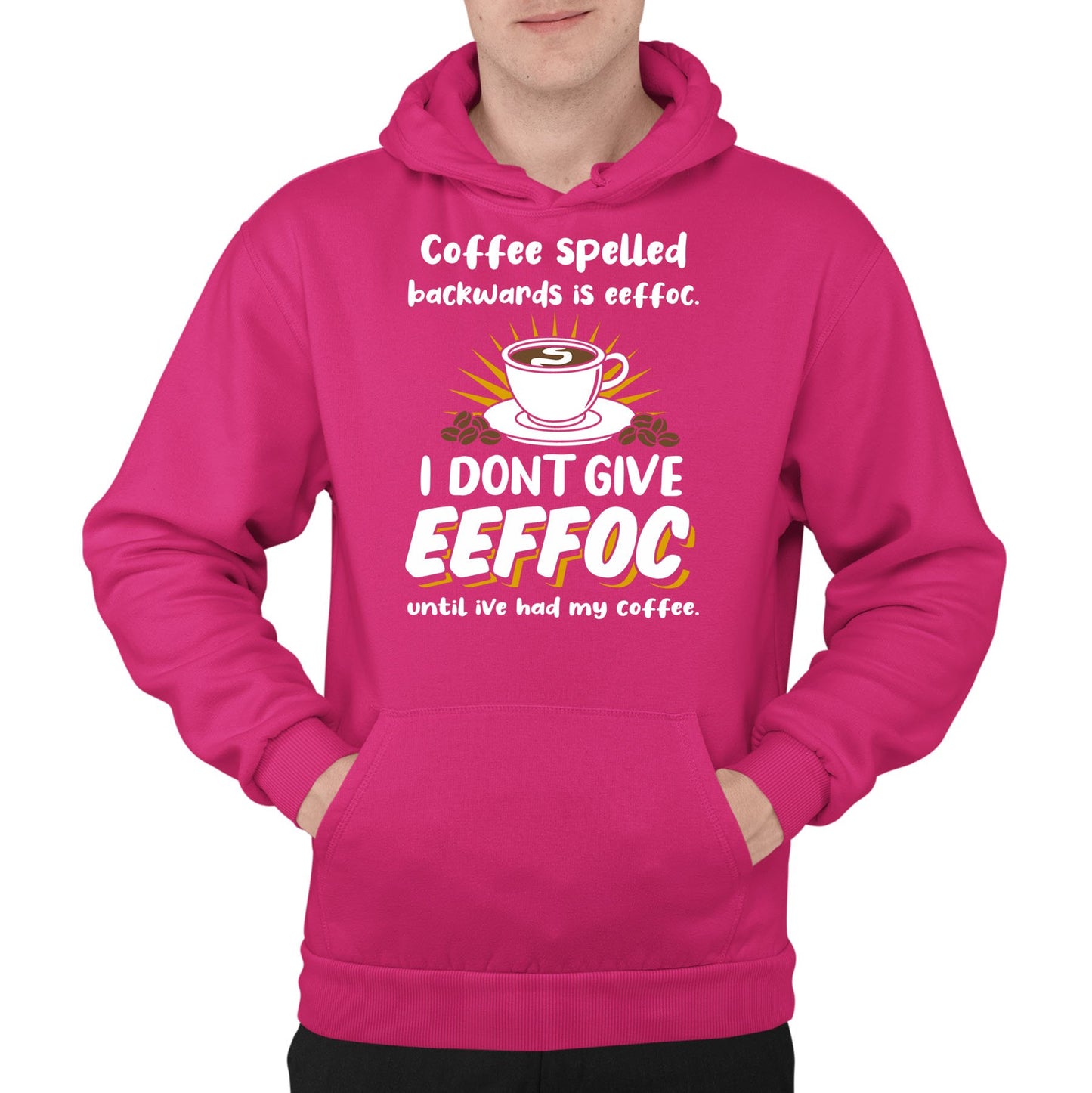 Coffee Spelled Backwards I Dont Give EEFFOC Mens Pullover Hoodie