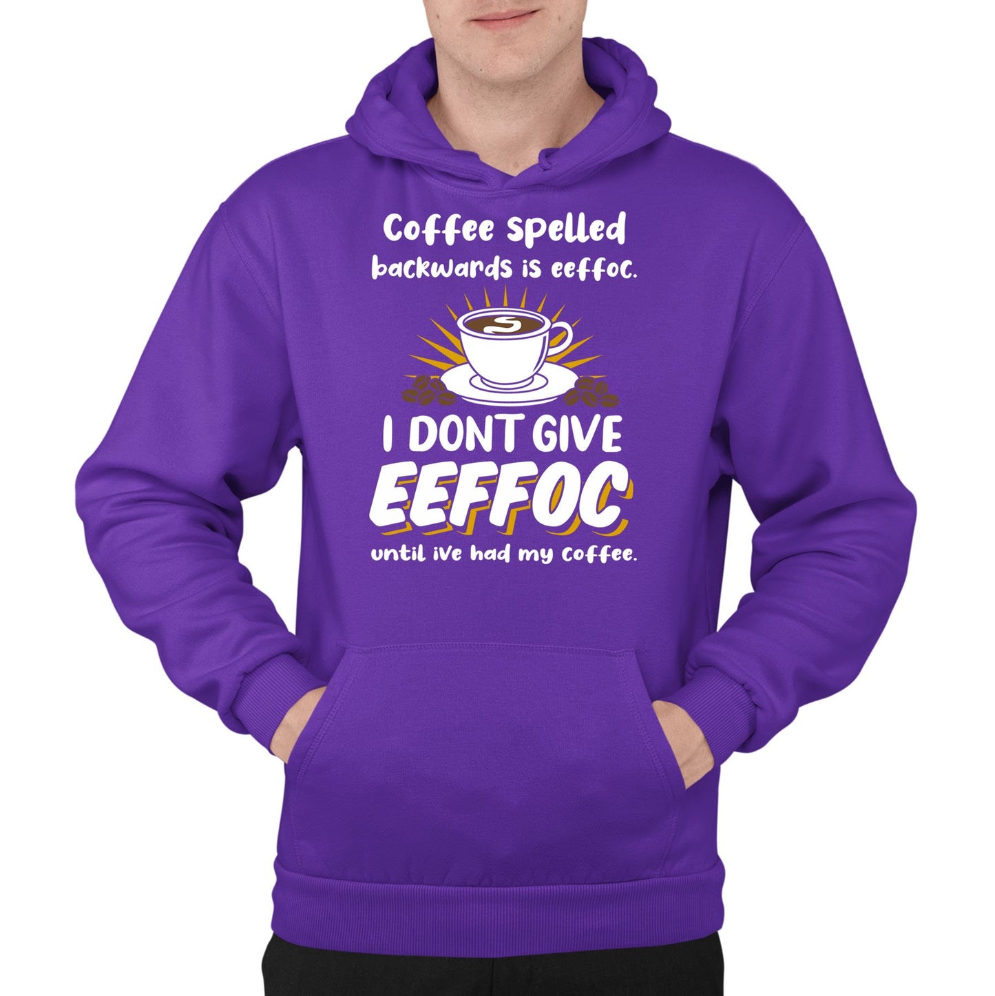 Coffee Spelled Backwards I Dont Give EEFFOC Mens Pullover Hoodie