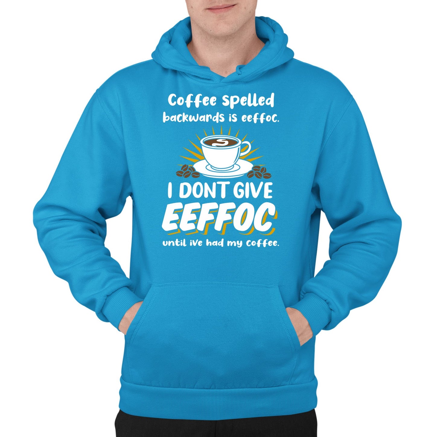 Coffee Spelled Backwards I Dont Give EEFFOC Mens Pullover Hoodie