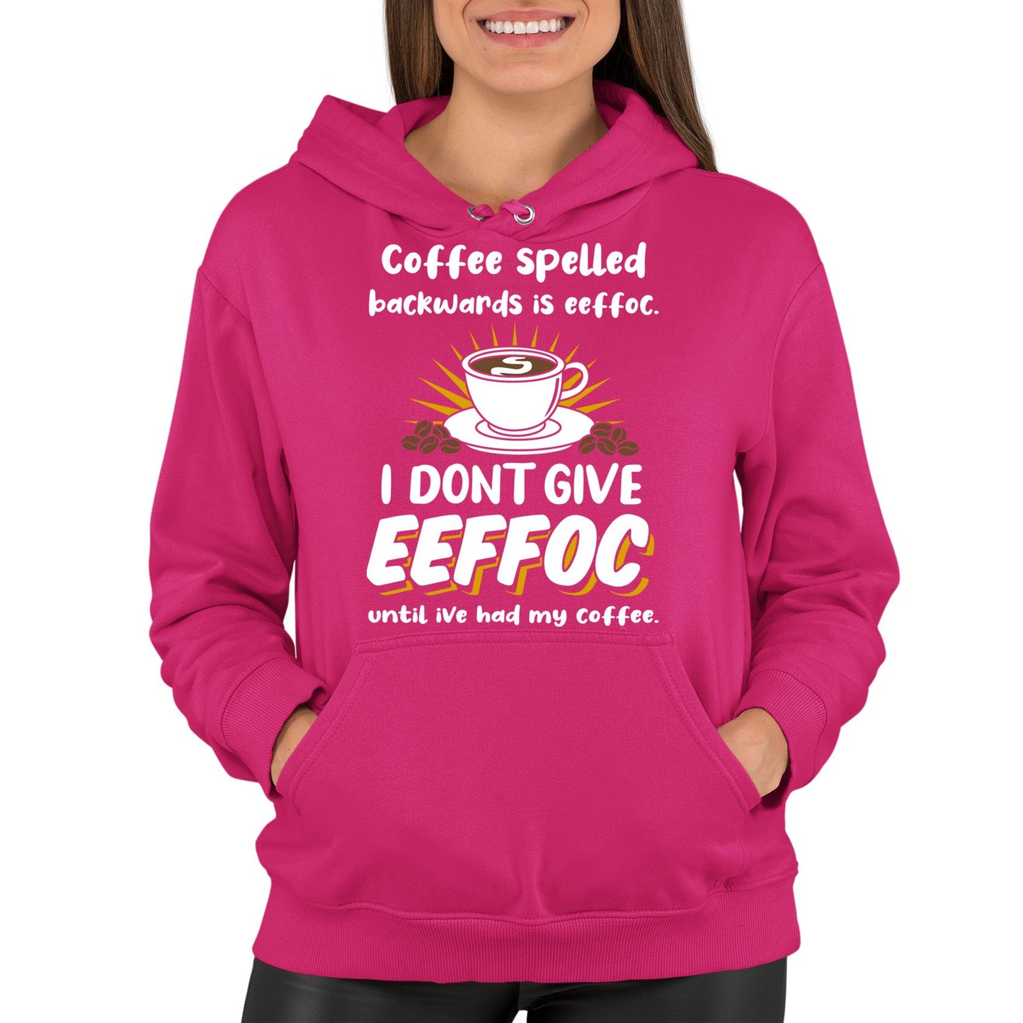 Coffee Spelled Backwards I Dont Give EEFFOC Womens Pullover Hoodie