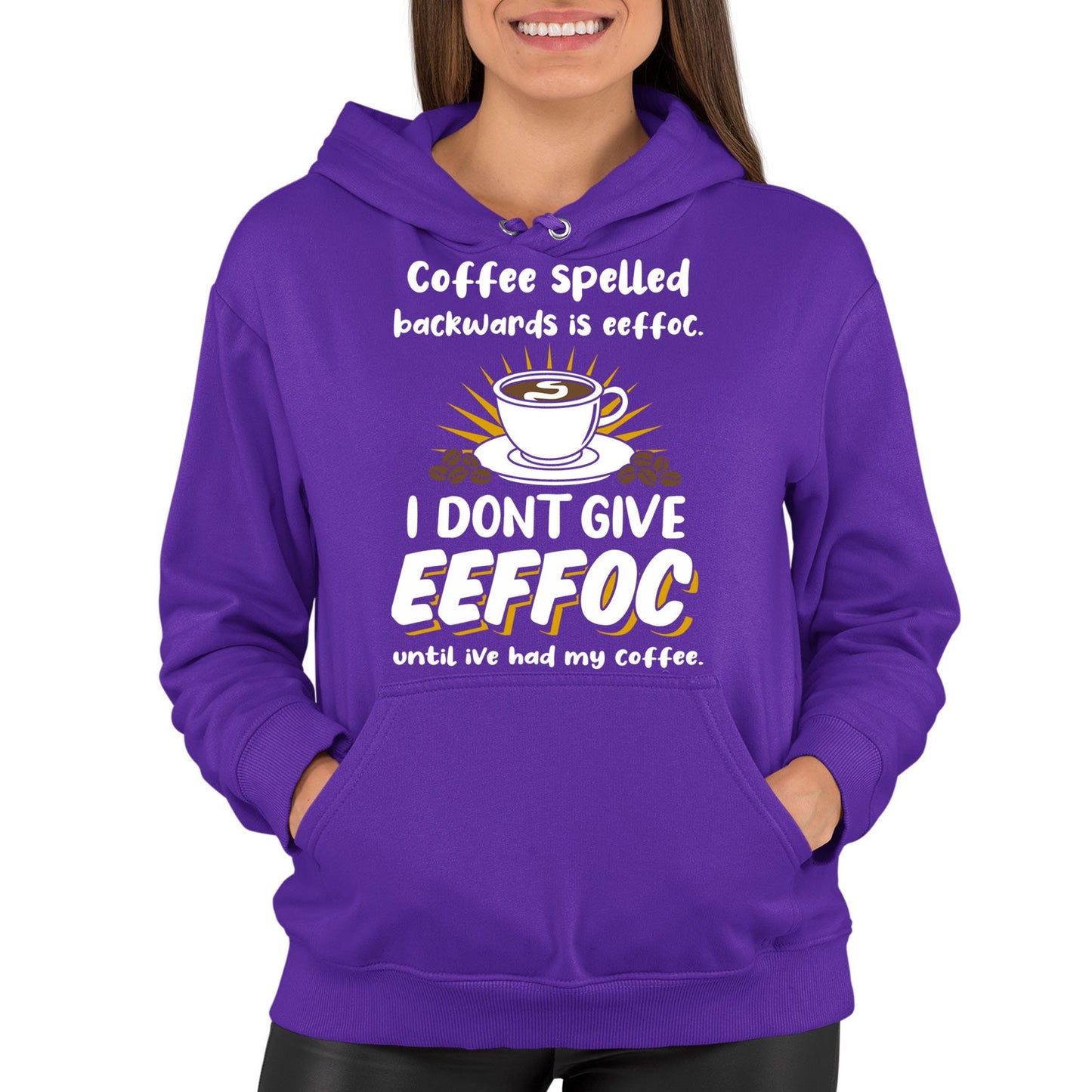 Coffee Spelled Backwards I Dont Give EEFFOC Womens Pullover Hoodie