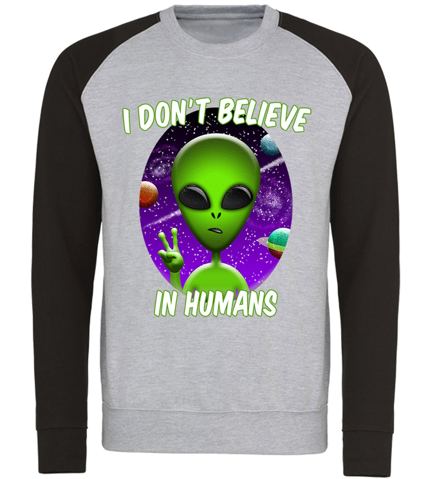 I Don't Believe In Humans Baseball Sweatshirt