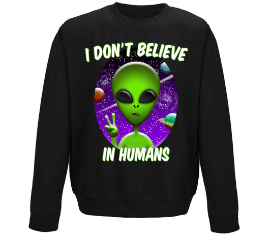 I Don't Believe In Humans Childrens Sweatshirt