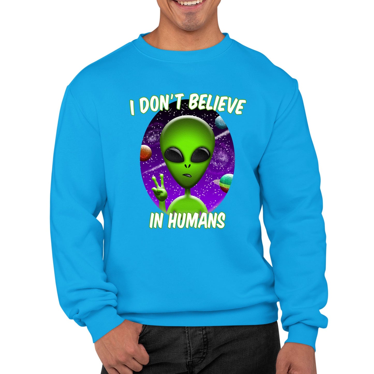 I Don't Believe In Humans Mens Sweatshirt