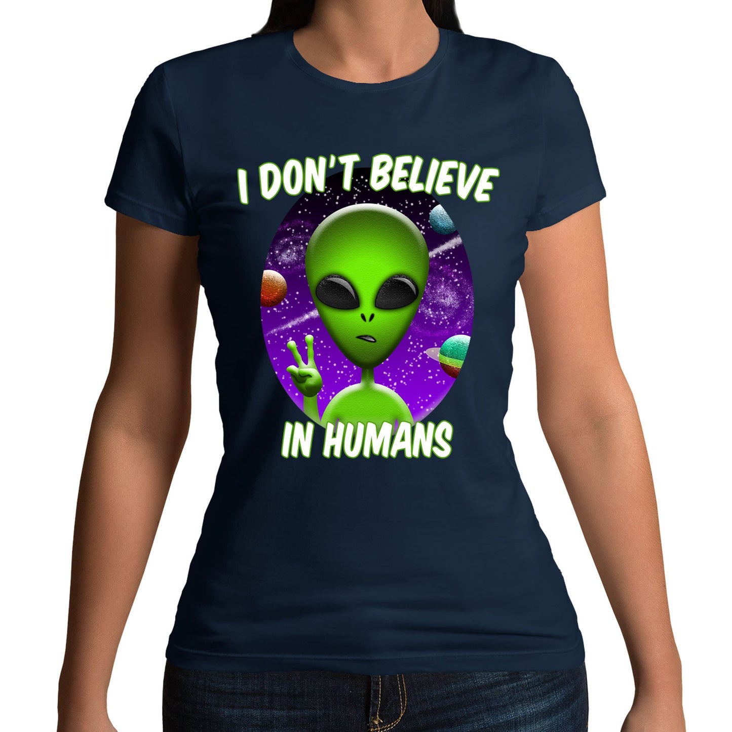 I Don't Believe In Humans Womens T-shirt