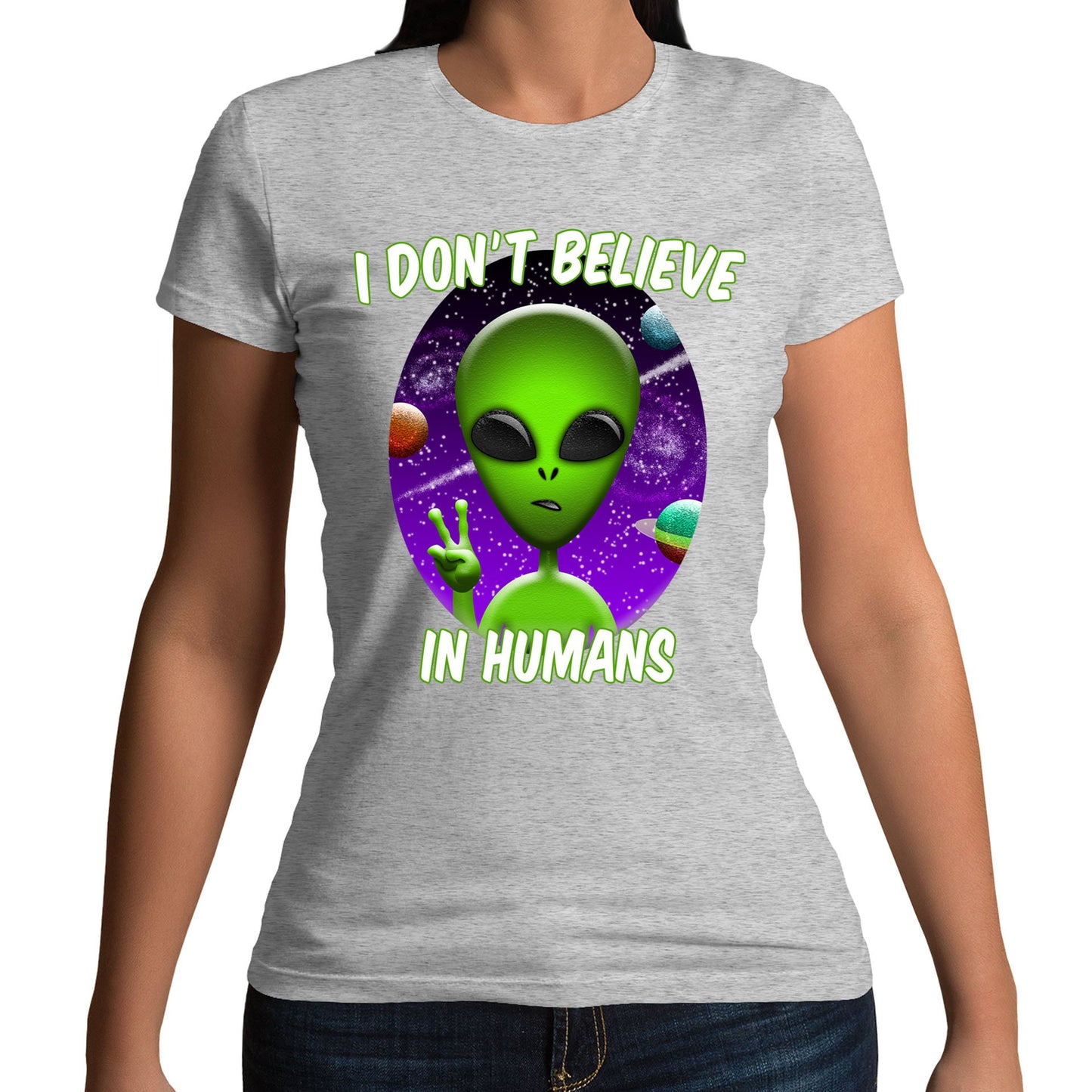 I Don't Believe In Humans Womens T-shirt